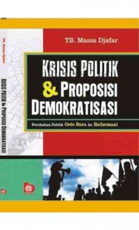 Image of Krisis Politik & Proposisi Demokratisasi